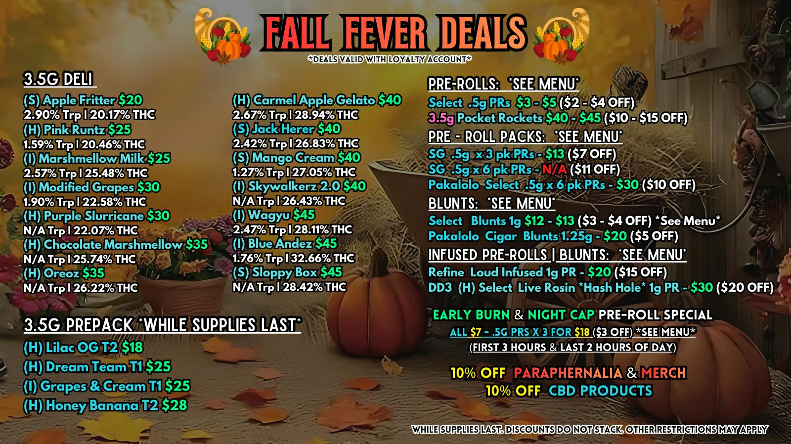 Scorpion Grass FALL FEVER DEALS! Flower and Pre-rolls!