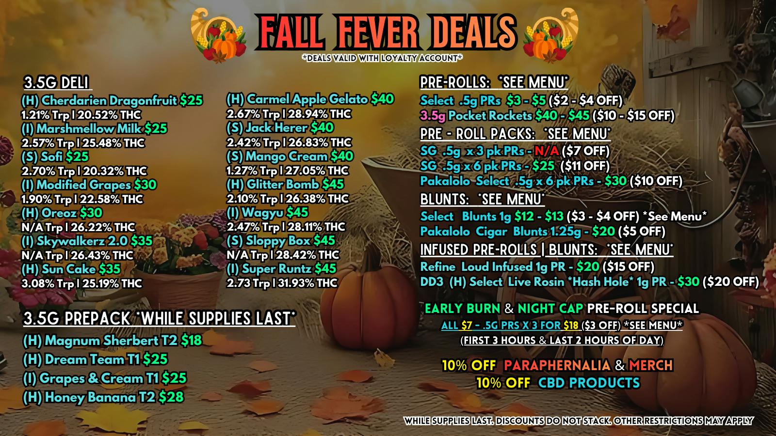 Scorpion Grass FALL FEVER DEALS! Flower and Pre-rolls!