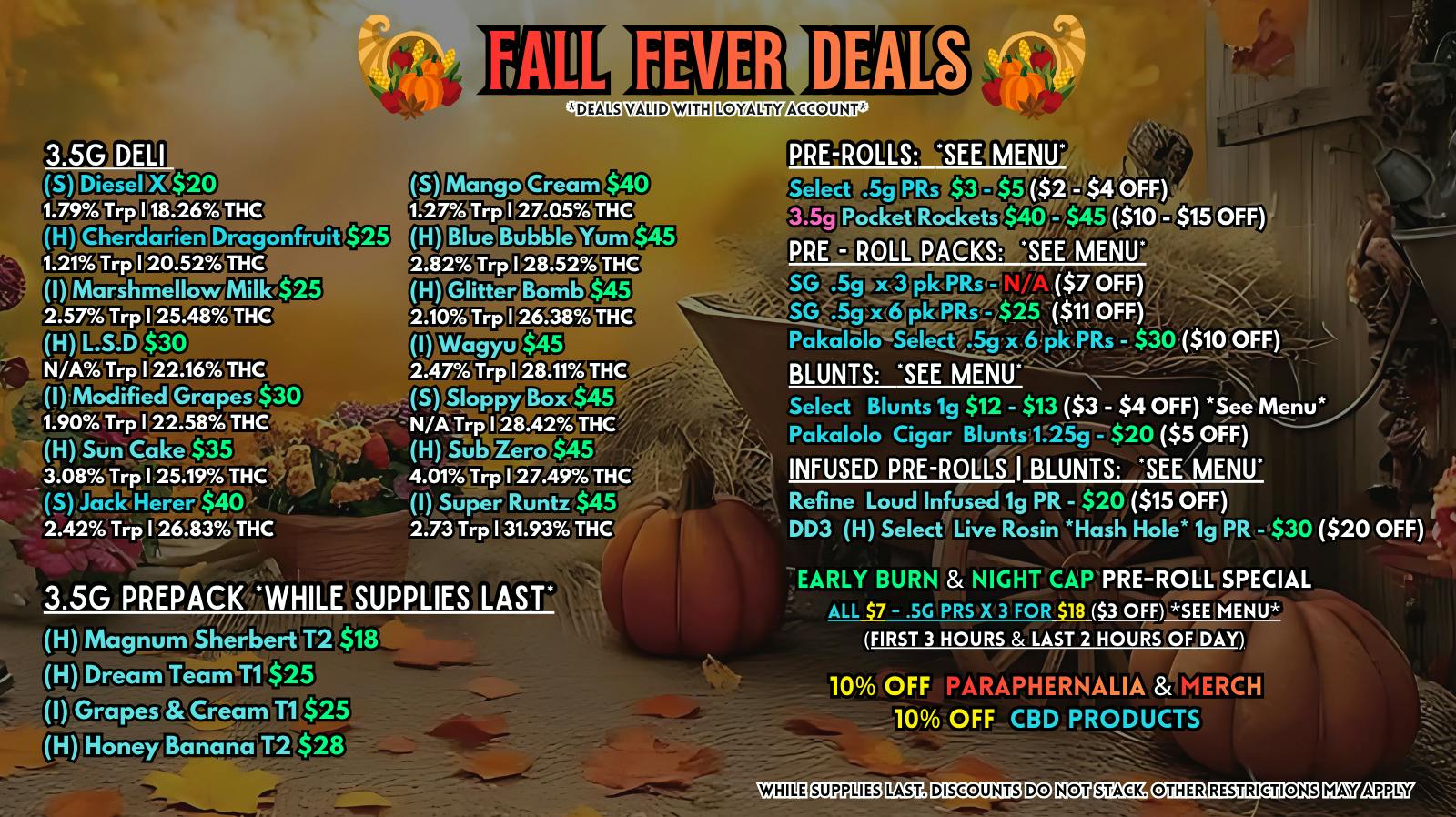 Scorpion Grass FALL FEVER DEALS! Flower and Pre-rolls!