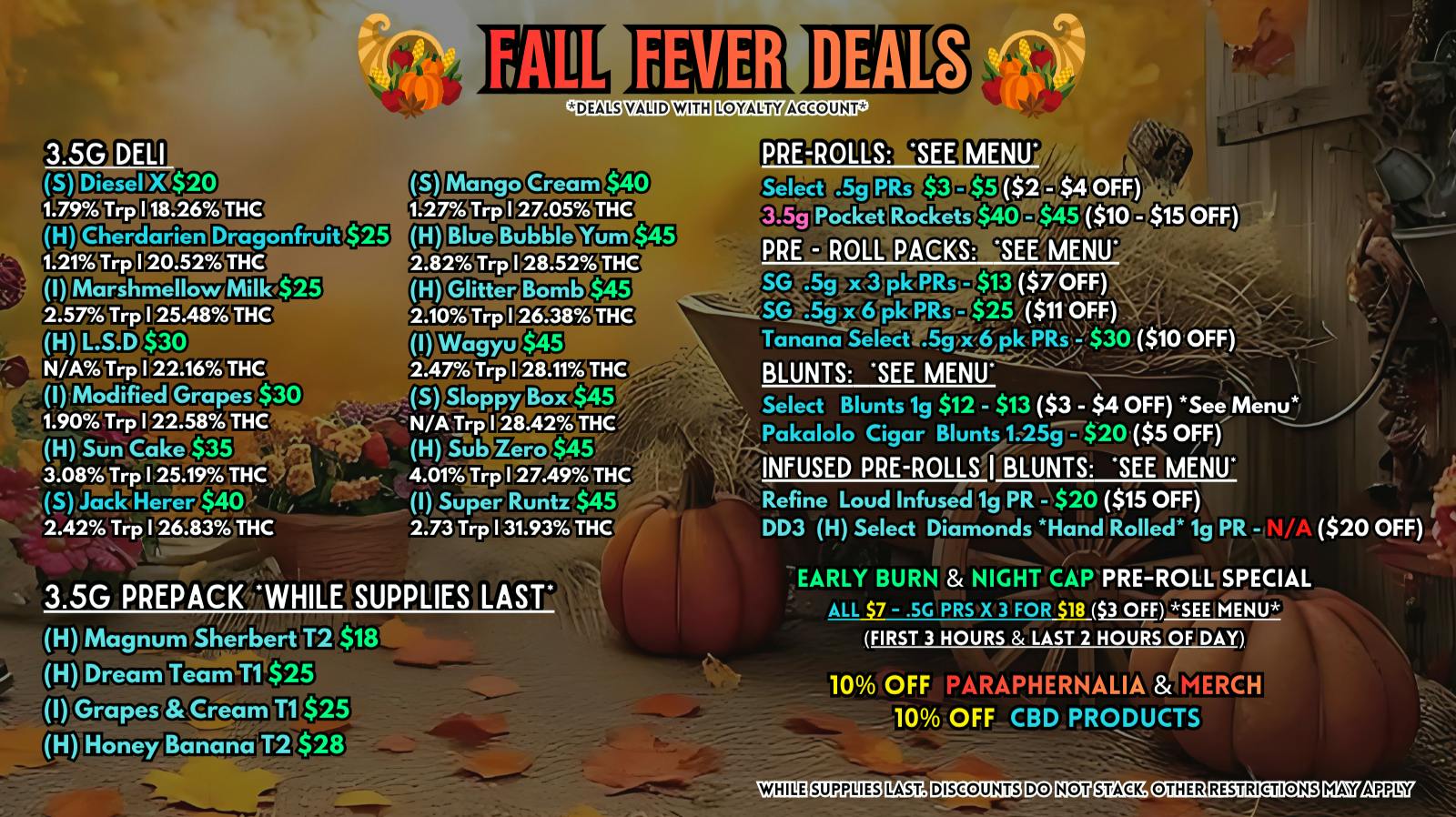Scorpion Grass FALL FEVER DEALS! Flower and Pre-rolls!