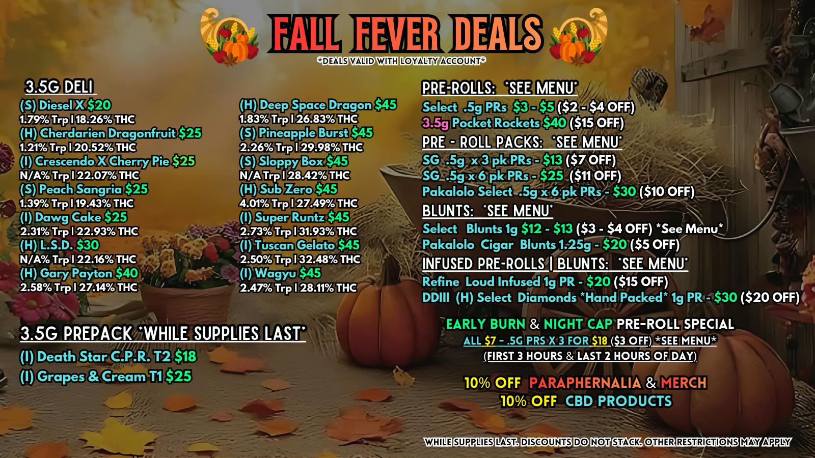 Scorpion Grass FALL FEVER DEALS! Flower and Pre-rolls!