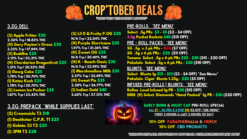 Scorpion Grass CROP'TOBER DEALS! Flower and Pre-rolls!