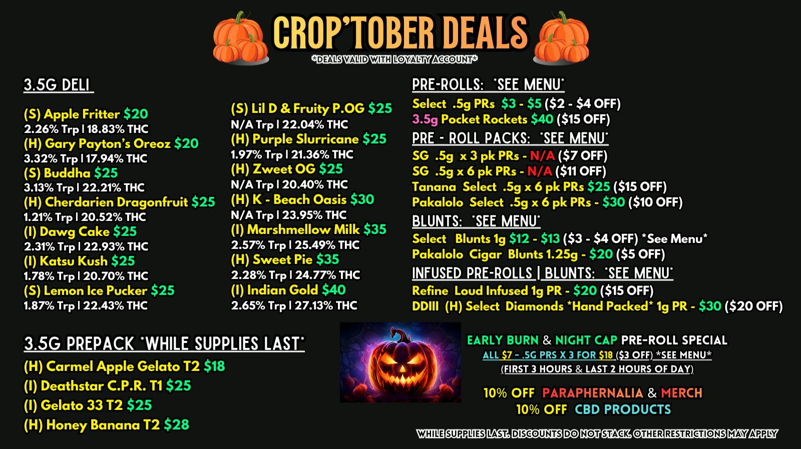Scorpion Grass CROP'TOBER DEALS! Flower and Pre-rolls!