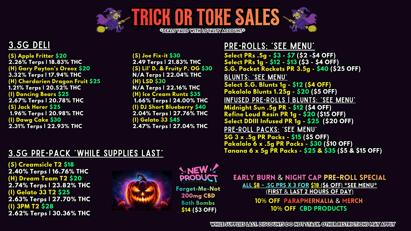 Scorpion Grass - South Anchorage TRICK OR TOKE DEALS! FLOWER & PREROLLS