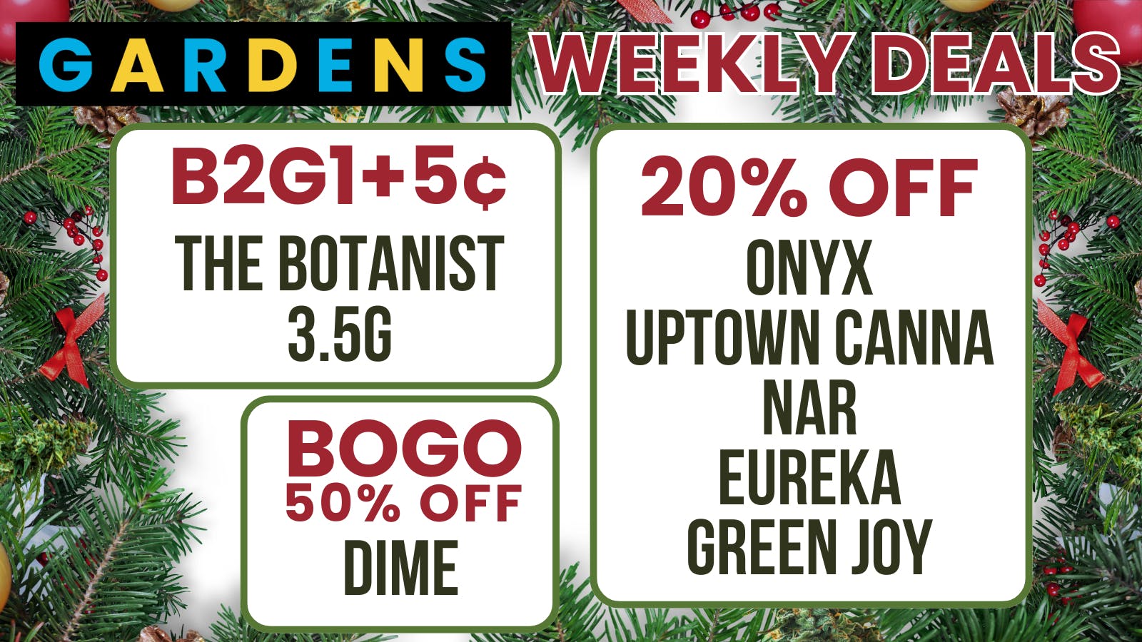 Garfield Gardens Dispensary December 18th - 25th Weekly Deals