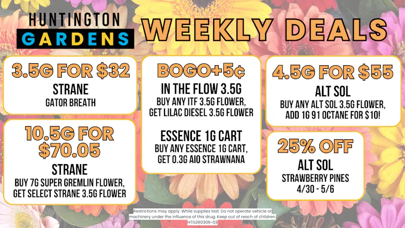 Huntington Gardens Weekly Deals April 30th - May 7th