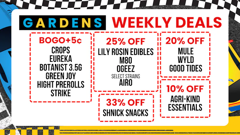 Garfield Gardens Dispensary Weekly Deals May 14th - 21st