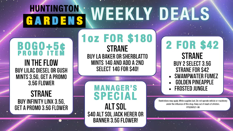 Huntington Gardens Weekly Deals 7/23 - 7/30