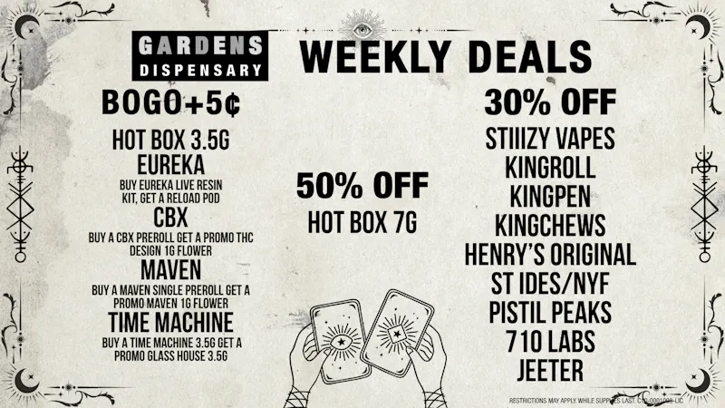 GARDENS DISPENSARY RELEAF ON VINE Weekly Deals 7/30 - 8/6