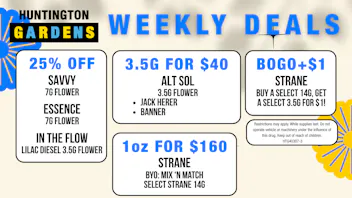 Huntington Gardens Weekly Deals 8/6 - 8/13
