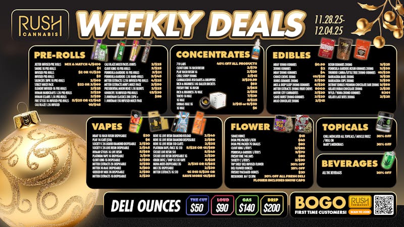 Rush Cannabis Rush Cannabis Weekly Deals Nov 28 Through Dec 4 🎉