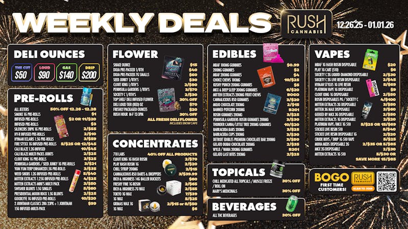 Rush Cannabis Rush Weekly Deals Fire Finds All Week Long! 🎉🔥💨