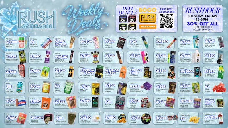 Rush Cannabis Rush Weekly Deals Snowstorm Savings Event!