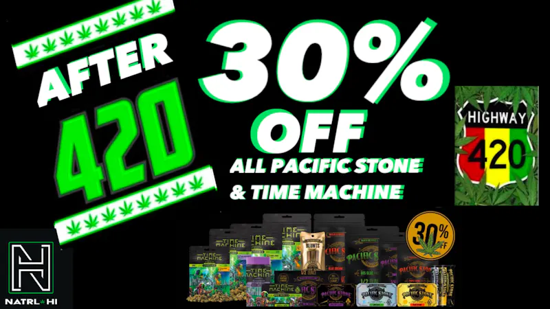 Natrl Hi 30% Off all Pacific Stone and Time Machine items!