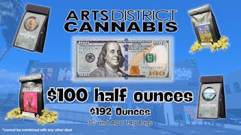 Arts District Cannabis $100 Half Ounce Special