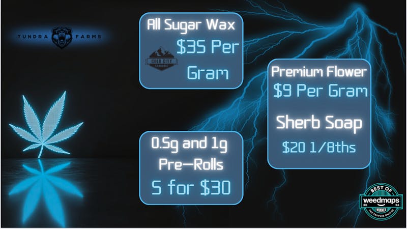 Cold City Cannabis - Anchorage Premium Flower $9 Grams!! Sherb Soap $20 1/8ths!
