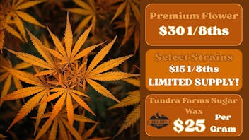 Cold City Cannabis - Anchorage Deli Flower $30 1/8ths - Sugar Wax $25 Per Gram!