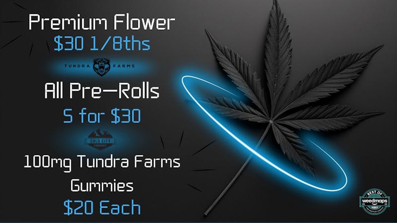 Cold City Cannabis - Anchorage Flower $30 1/8ths! 100mg Gummies $20 Per Pack!!