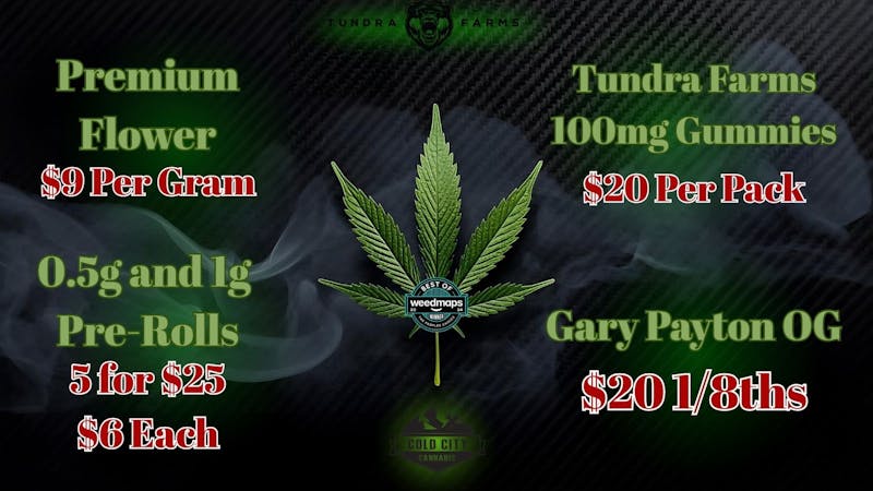 Cold City Cannabis - Anchorage Deli Flower $9 Grams - 100mg Gummies $20 Per Pack!