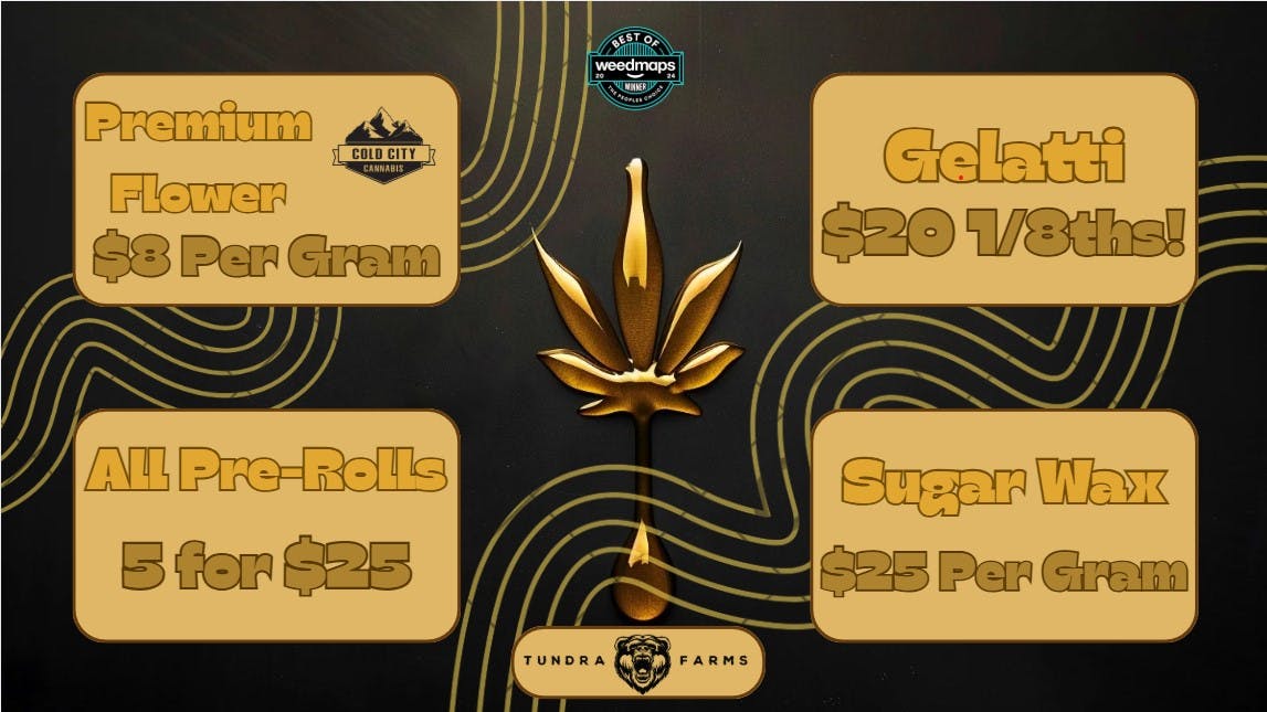 Cold City Cannabis - Anchorage Deli Flower $8 Grams!! Sugar Wax $25 Per Gram!!