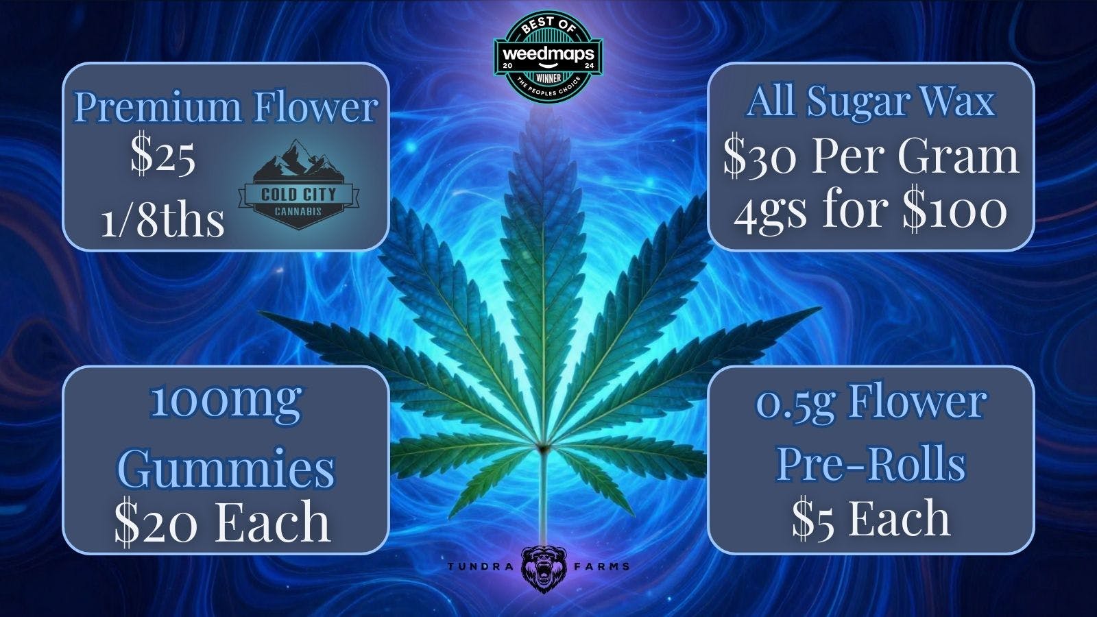 Cold City Cannabis - Anchorage Flower $25 1/8ths!! - 4gs Sugar Wax for $100!!