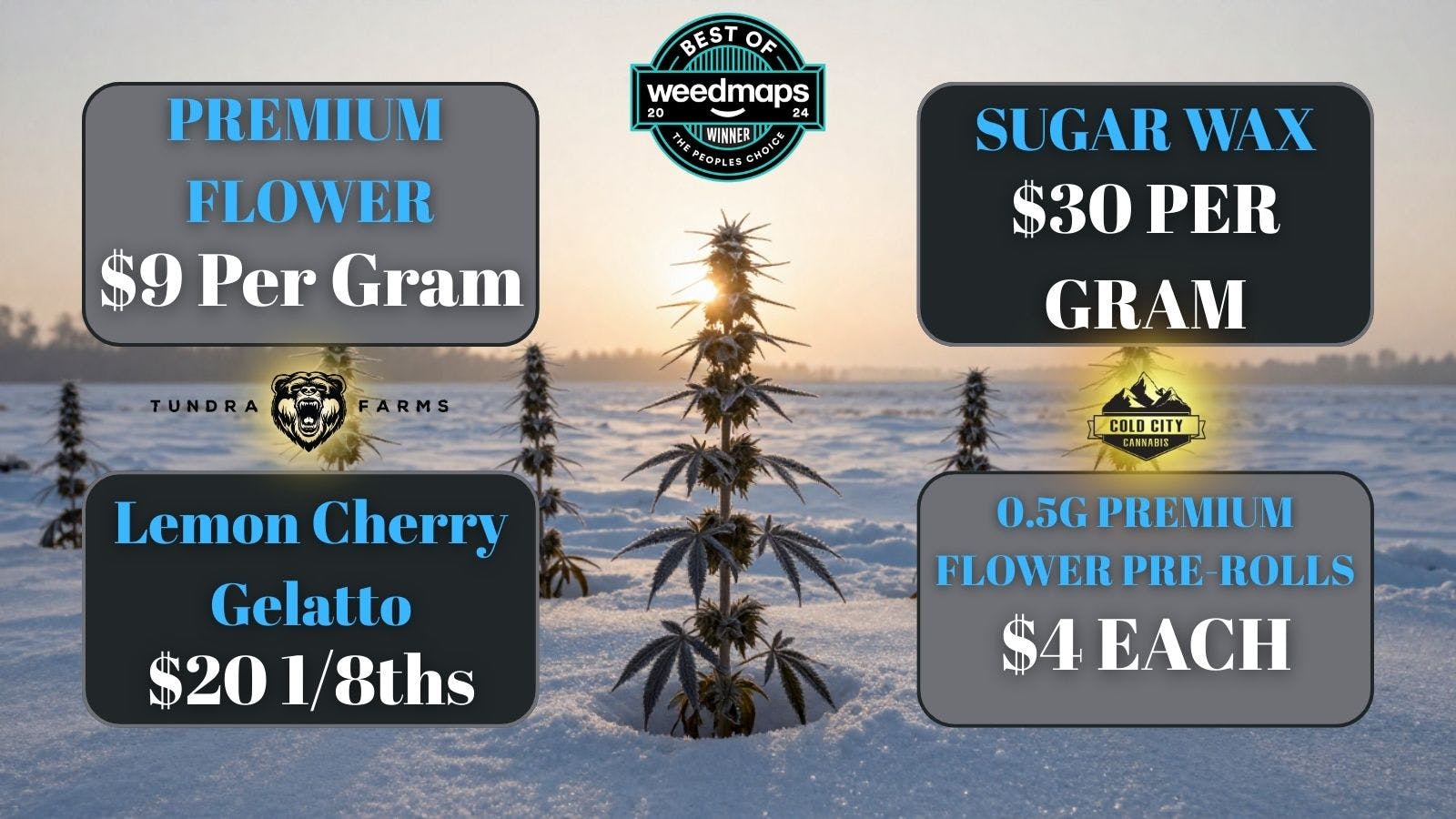 Cold City Cannabis - Anchorage Deli Flower $9 Grams - 0.5g Pre-Rolls $4 Each!!