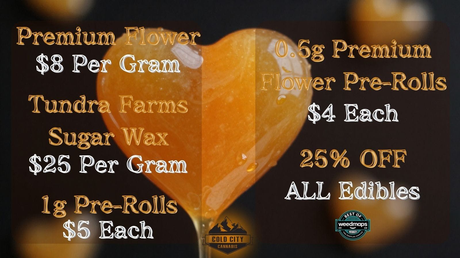 Cold City Cannabis - Anchorage Premium Flower $8 Grams!! - Sugar Wax $25 Per Gram