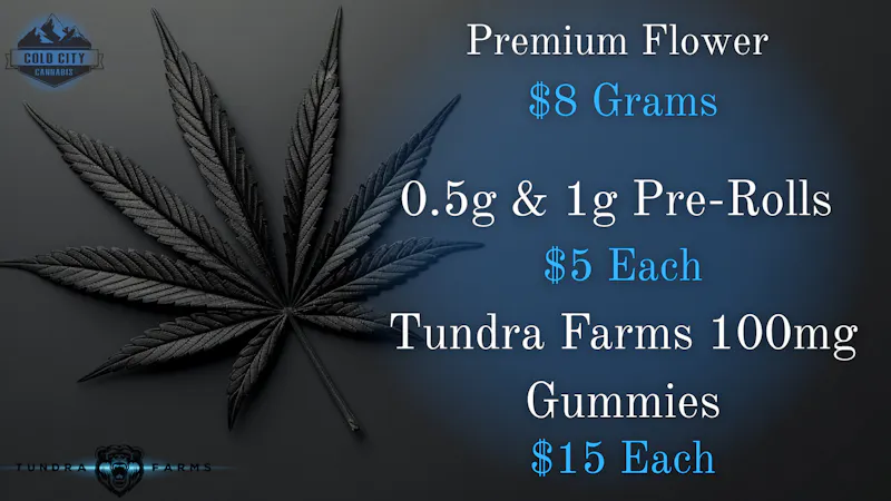 Cold City Cannabis - Anchorage All Pre-Rolls $5 Each!! - $20 1/8ths Alien OG!!