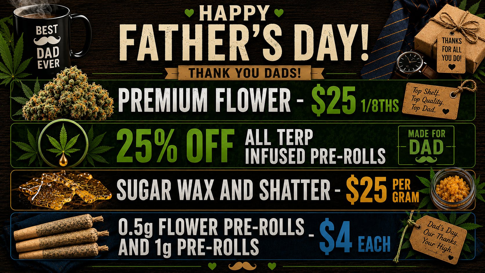 Cold City Cannabis - Anchorage HAPPY FATHER'S DAY! - All Flower $25 1/8ths!!