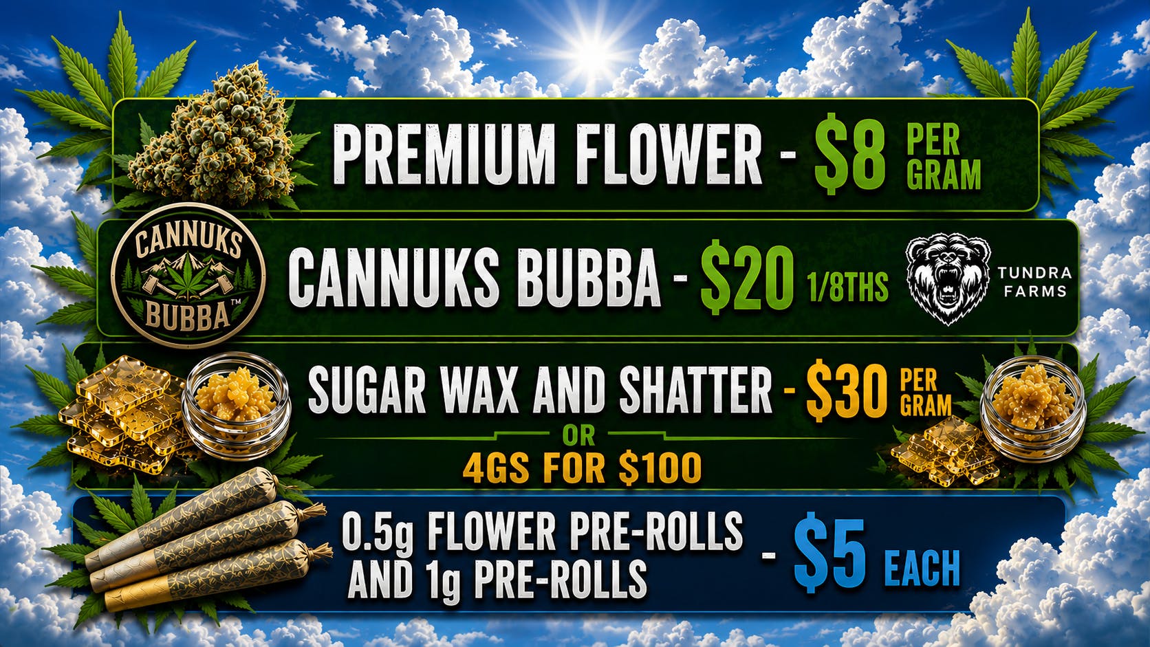 Cold City Cannabis - Anchorage Cannuks Bubba $20 1/8ths! - All Pre-Rolls $5 Each!