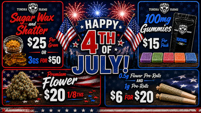 Cold City Cannabis - Anchorage HAPPY 4TH OF JULY!! - All Deli Flower $20 1/8ths!!
