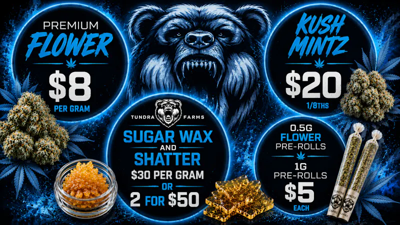 Cold City Cannabis - Anchorage Sugar Wax 2gs for $50! - Kush Mintz $20 1/8ths!!