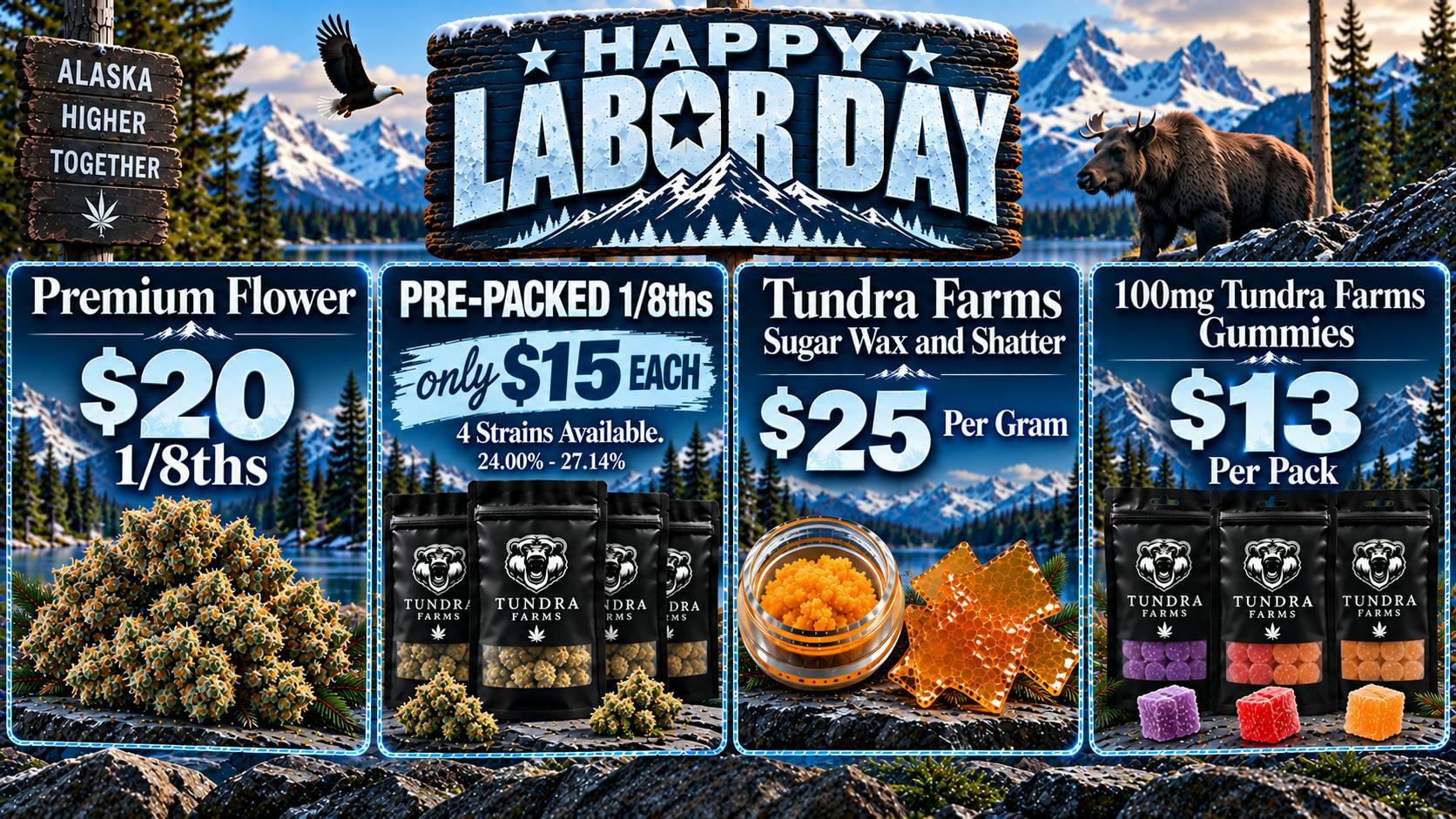 Cold City Cannabis - Anchorage LABOR DAY DEALS! - Pre-Packed $15 1/8ths + MORE!!