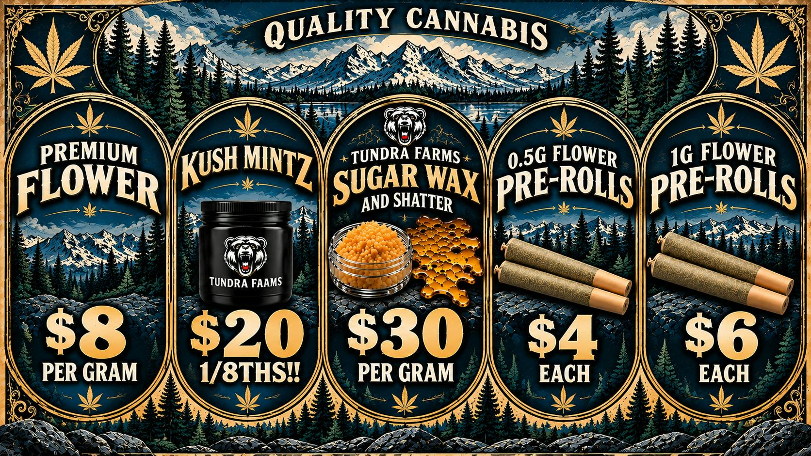 Cold City Cannabis - Anchorage 0.5g Pre-Rolls $4 Each! - Kush Mintz $20 1/8ths!!