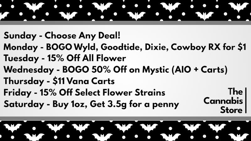 The Cannabis Store Scary Good Deals!