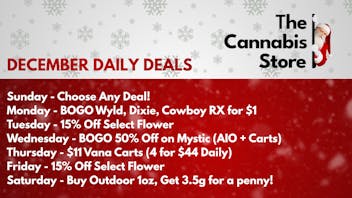 The Cannabis Store Check Out Our December Deals!