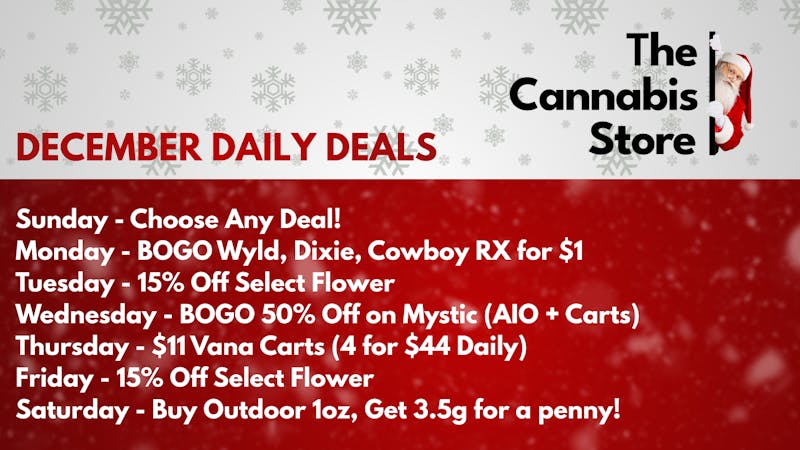 The Cannabis Store Check Out Our December Deals!