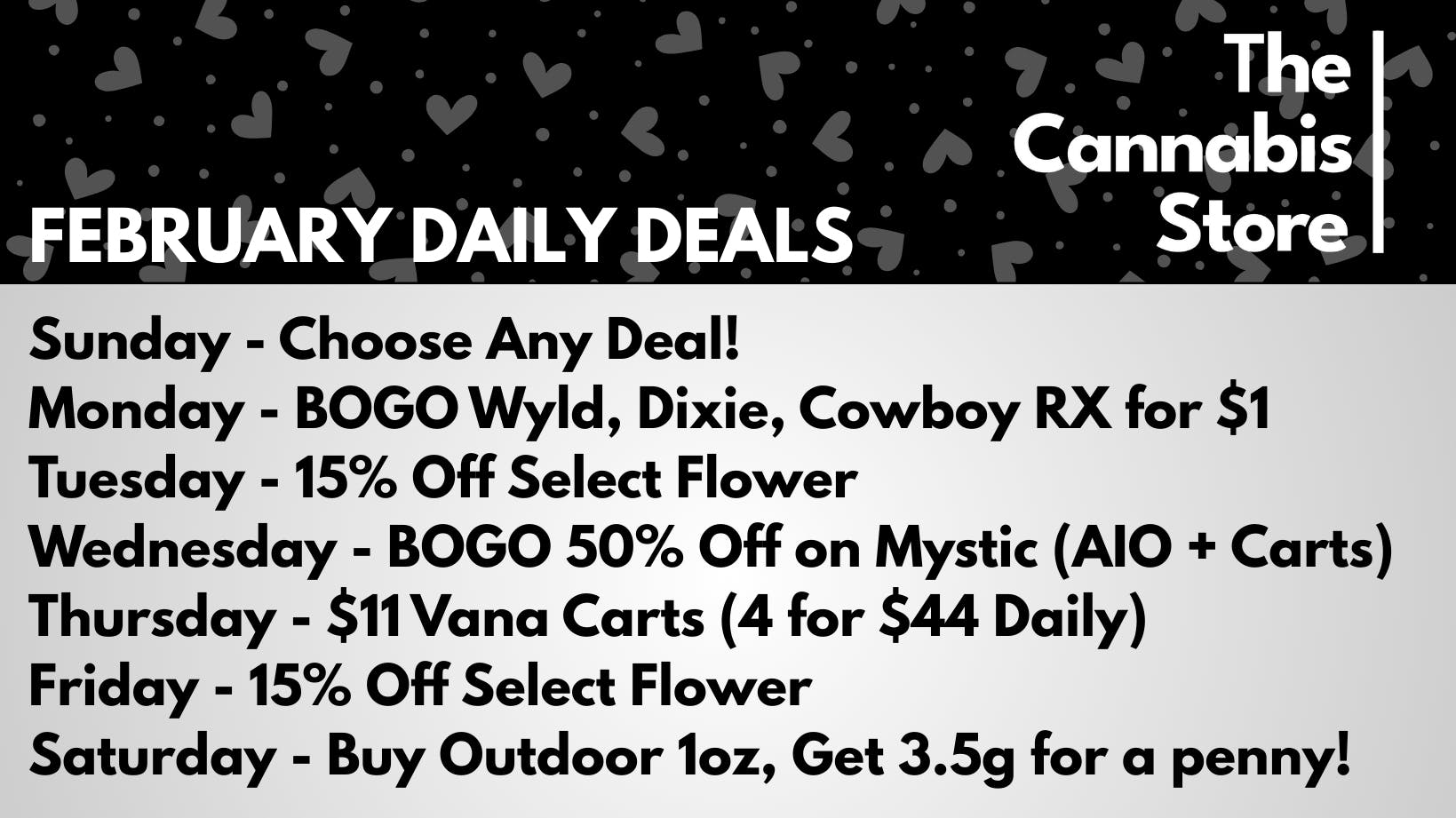 The Cannabis Store February Daily Deals!