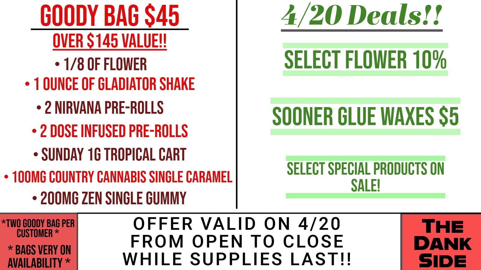 The Dank Side 4/20 SALE & GOODY BAG