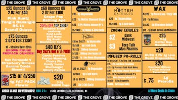 The Grove $40 Ounces - $2 Edible - 4/$20 Wax - 3/$27 Dispos