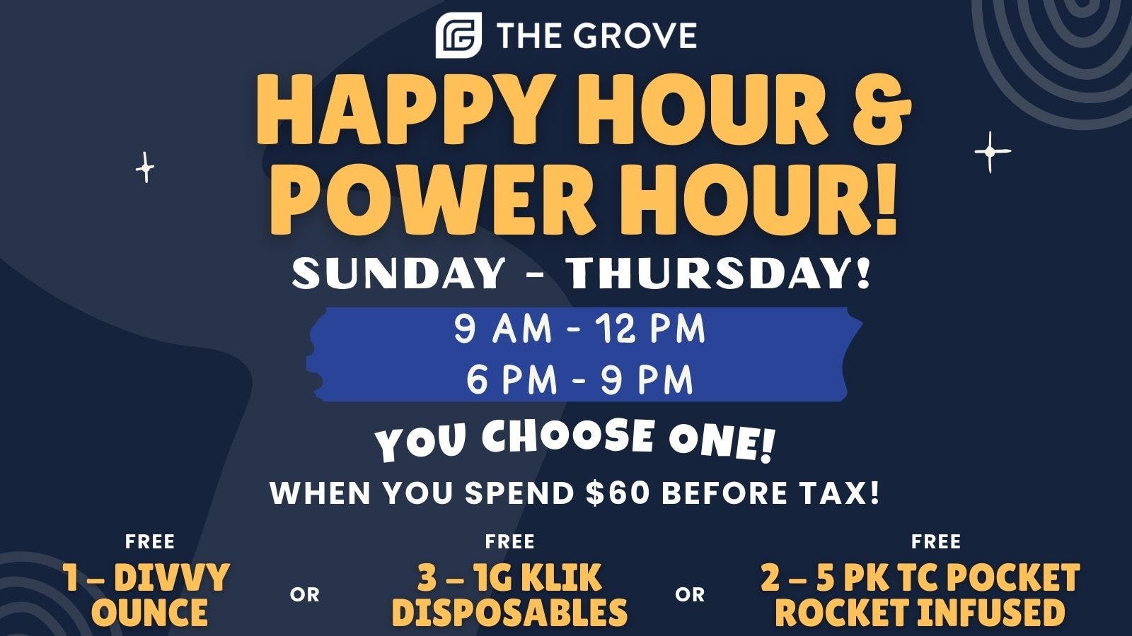 The Grove FREE 1/2 Oz & More Every Fri & Sat! Blow out Deals