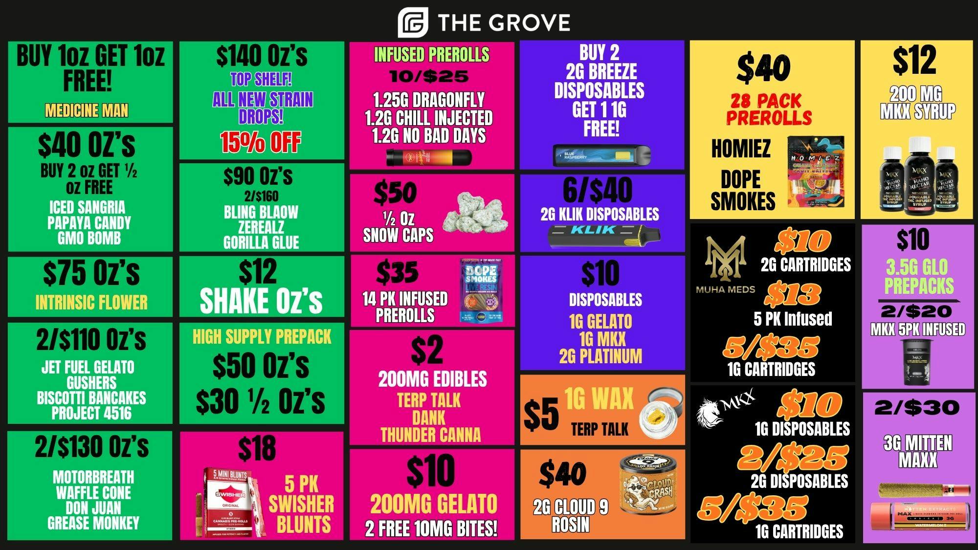 The Grove 2/$110 Indoor Oz's -$5 1g Wax - $50 1/2oz Snow Cap