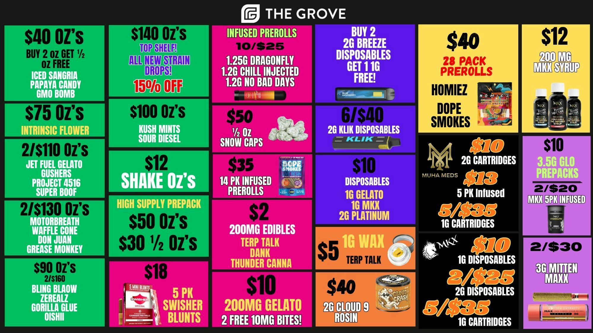 The Grove 2/$110 Indoor Oz's -$5 1g Wax - $50 1/2oz Snow Cap