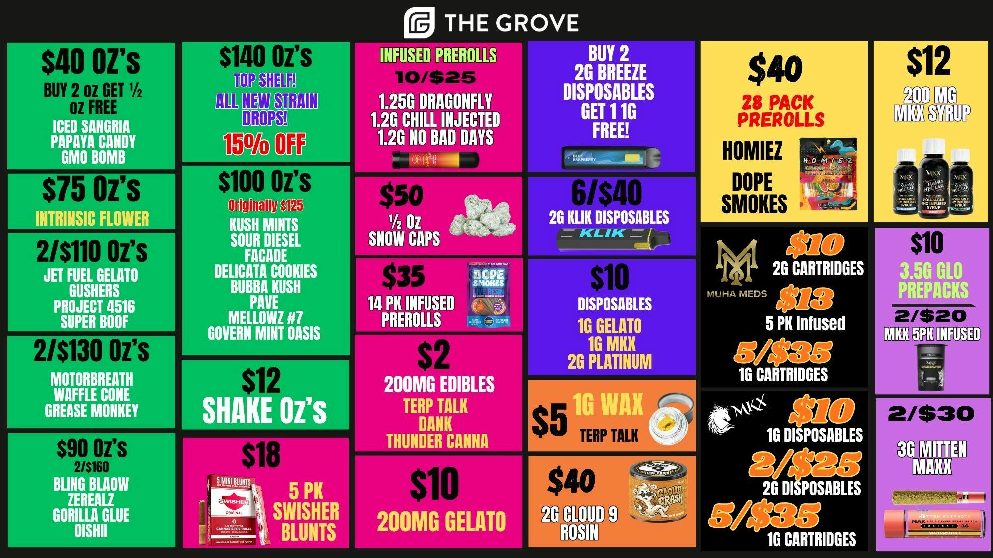 The Grove 2/$110 Indoor Oz's -$5 1g Wax - $50 1/2oz Snow Cap