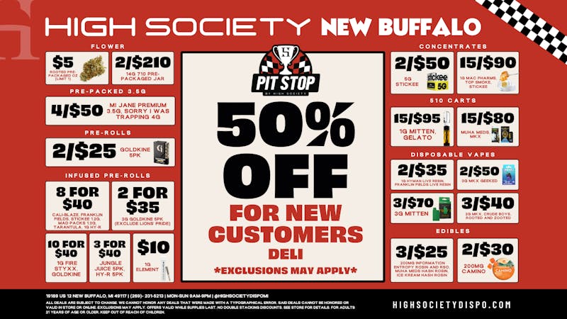 High Society WEEKLY DEALS!!