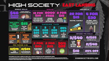 High Society East Lansing - NOW OPEN Weekly Deals!!!!