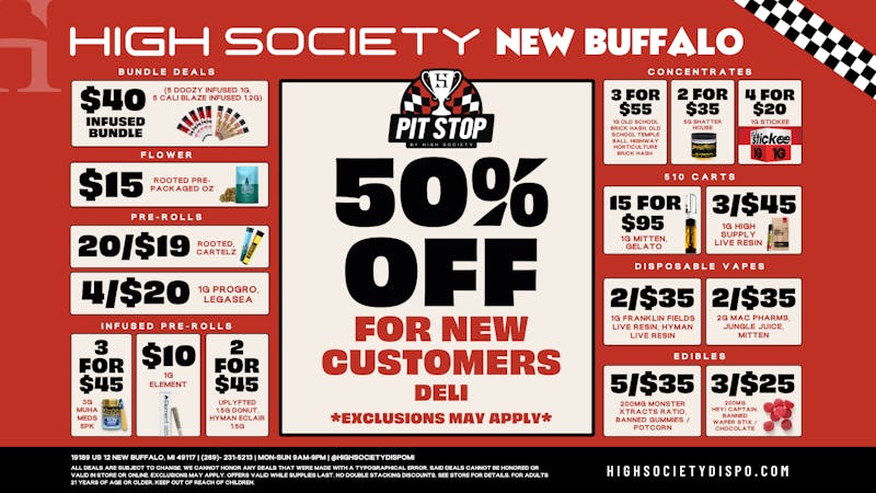 High Society WEEKLY DEALS!!