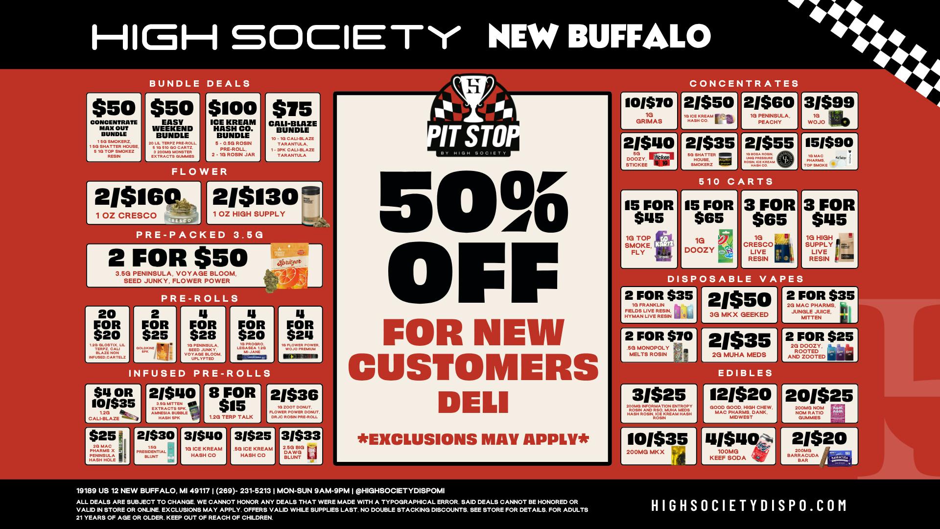 High Society WEEKLY DEALS!!!