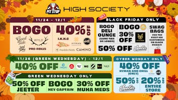 High Society Green Wednesday/Black Friday/Cyber Monday Deals!!