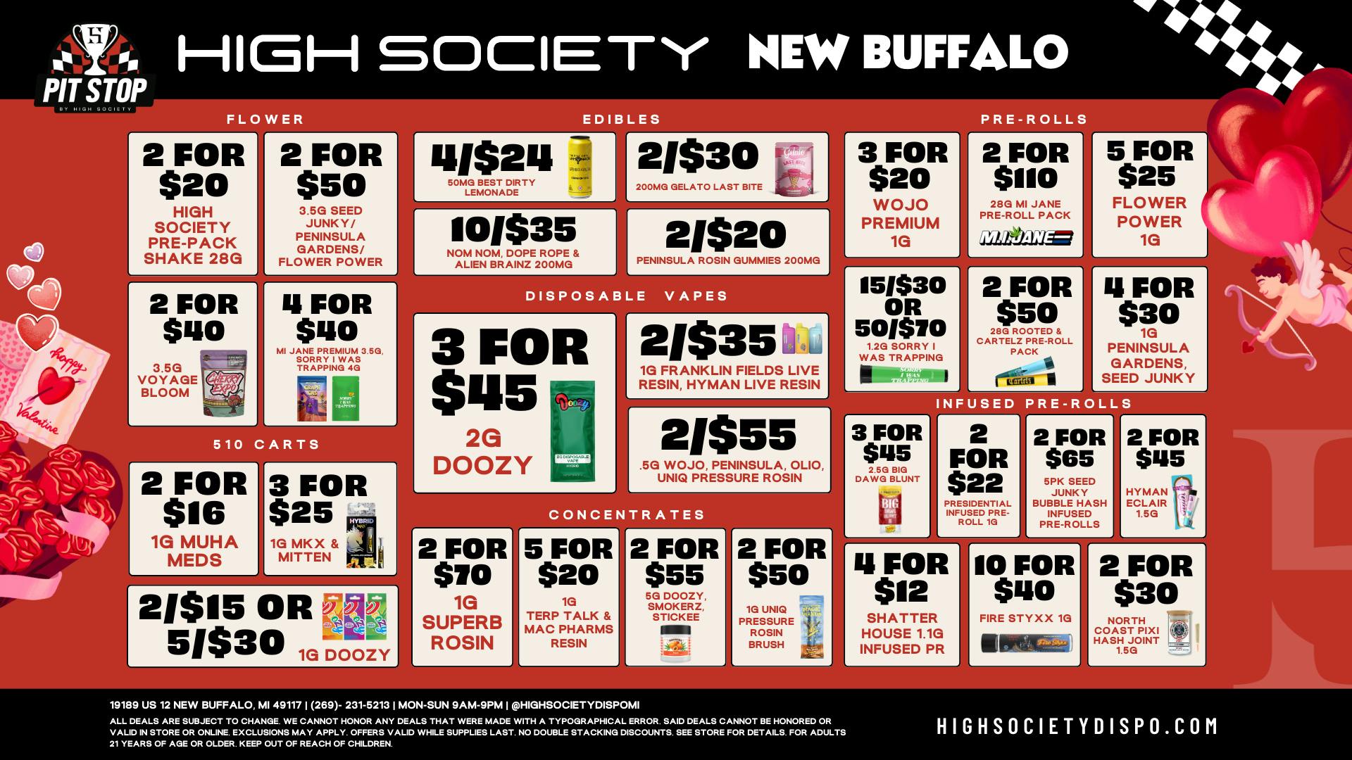 High Society WEEKLY DEALS!!!